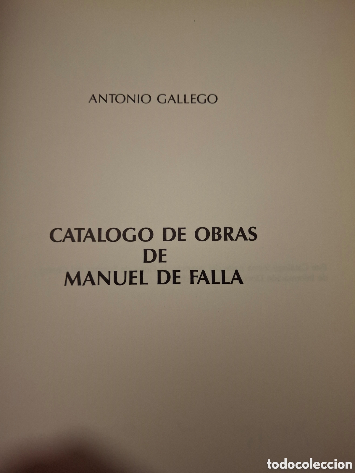 Libros de segunda mano: Catalogo de obras de Manuel de Falla. Antonio Gallego - Foto 2