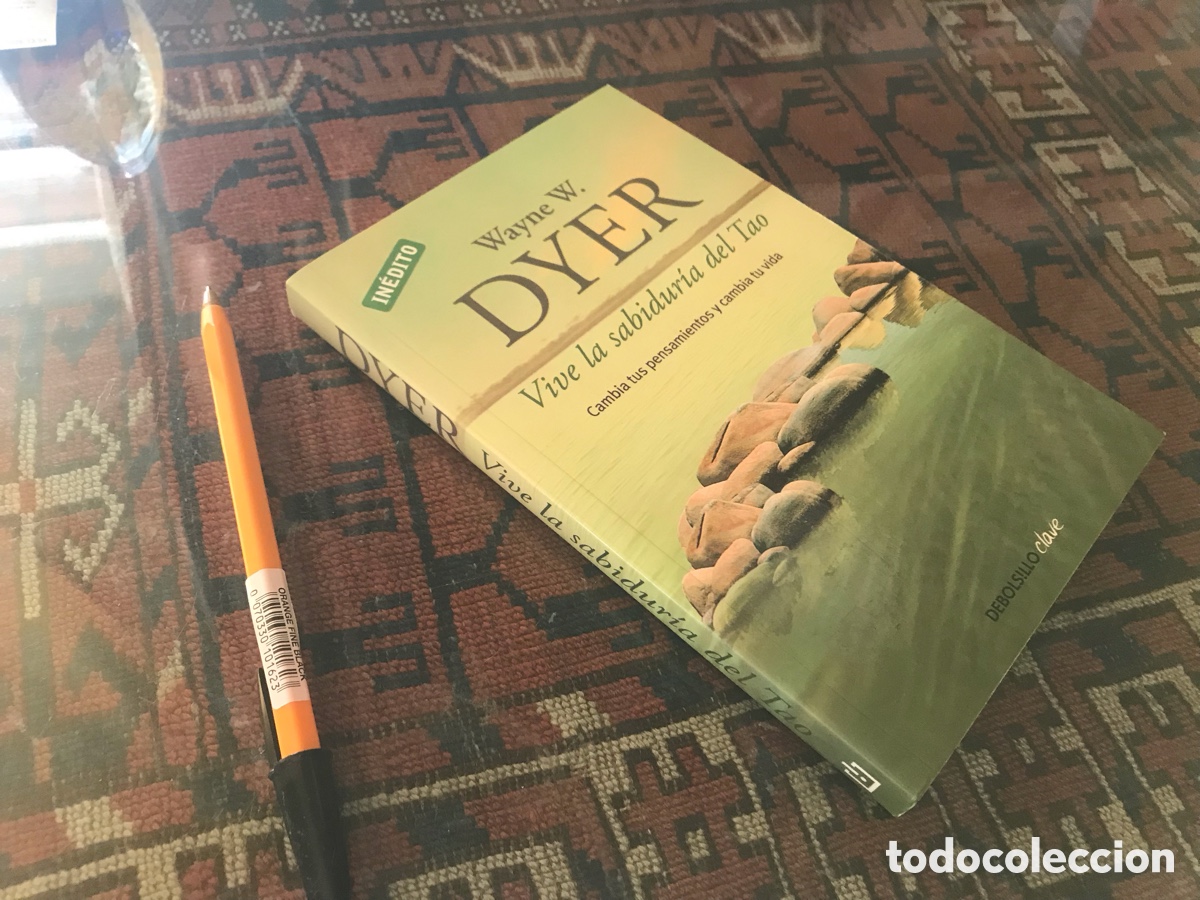 Libros de segunda mano: Vive la sabidur&iacute;a del Tao. Wayne W. Dyer. Debolsillo. Clave.