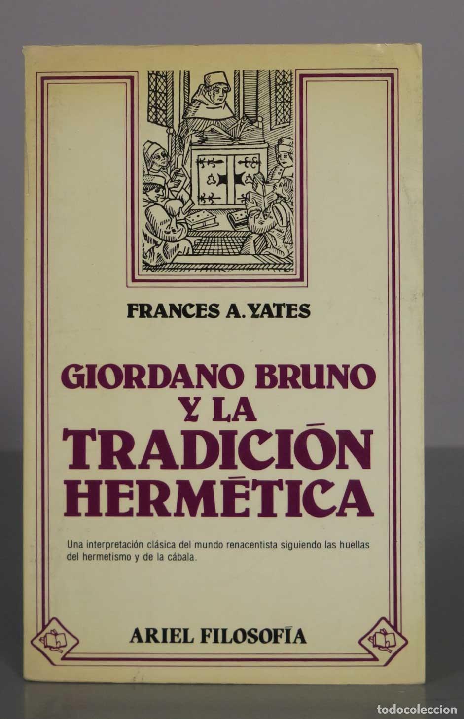 Libros de segunda mano: Giordano Bruno y la tradici&oacute;n herm&eacute;tica - Frances A. Yates