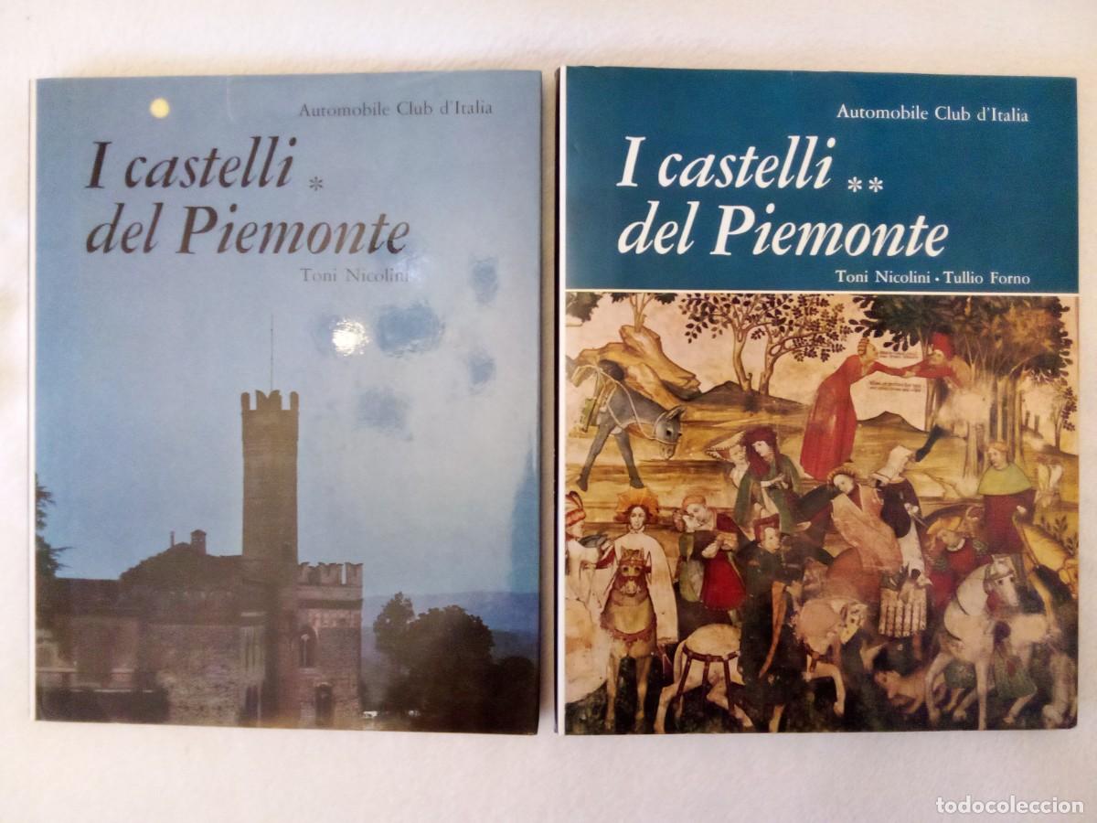 Libros de segunda mano: I CASTELLI DEL PIEMONTE, 2 TOMOS, CASTILLOS DE ITALIA