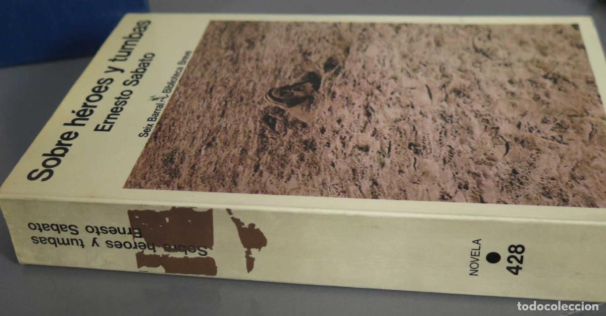 Libros de segunda mano: Sobre h&eacute;roes y tumbas - Ernesto Sabato - Foto 2