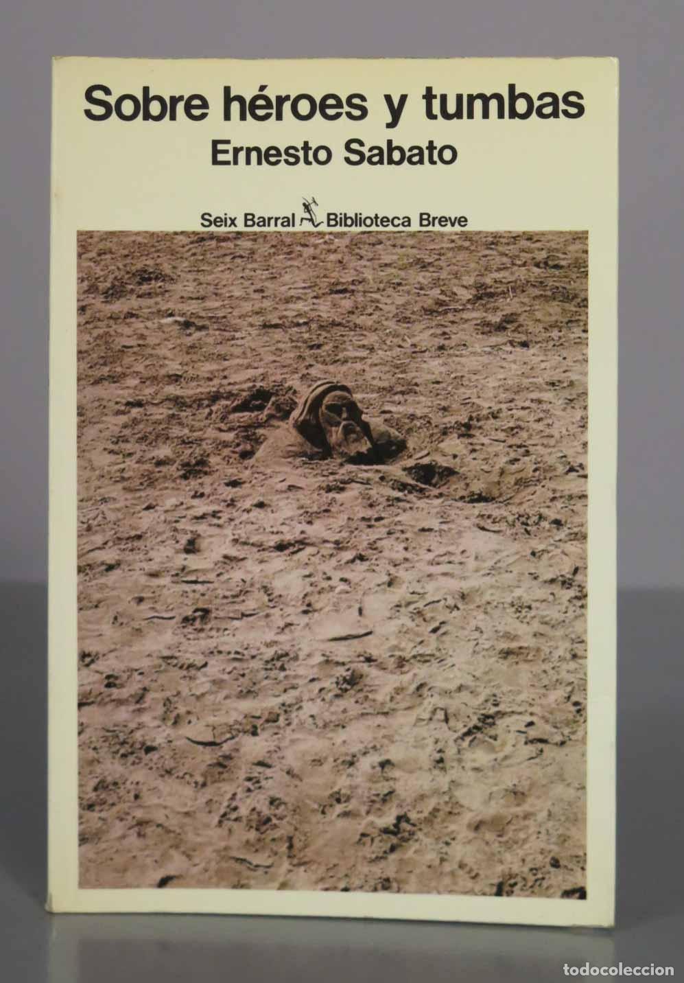 Libros de segunda mano: Sobre h&eacute;roes y tumbas - Ernesto Sabato - Foto 1