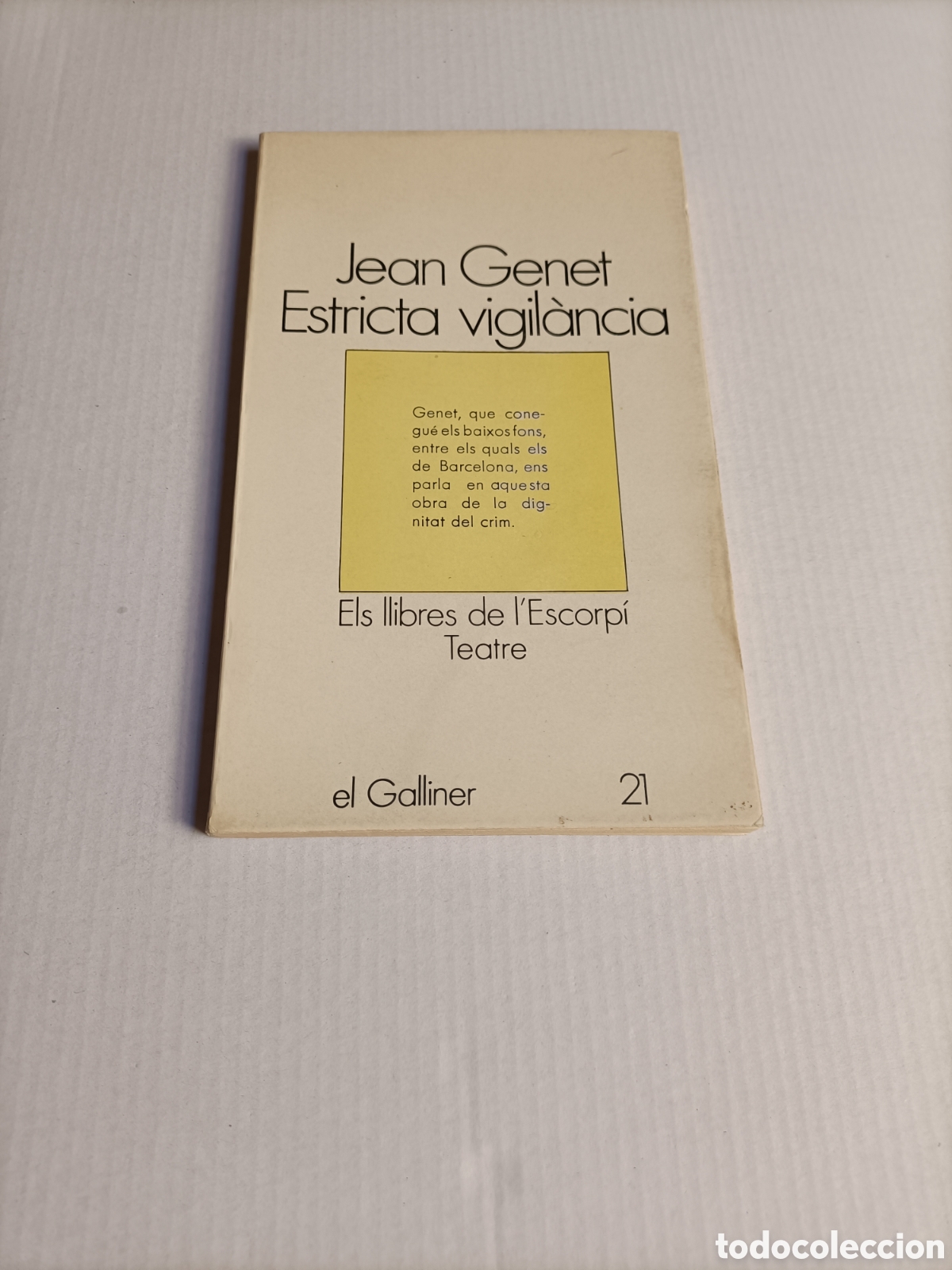 Libros de segunda mano: Estricta vigilancia Jean Genet. Texto en catal&aacute;n 1973 - Foto 1