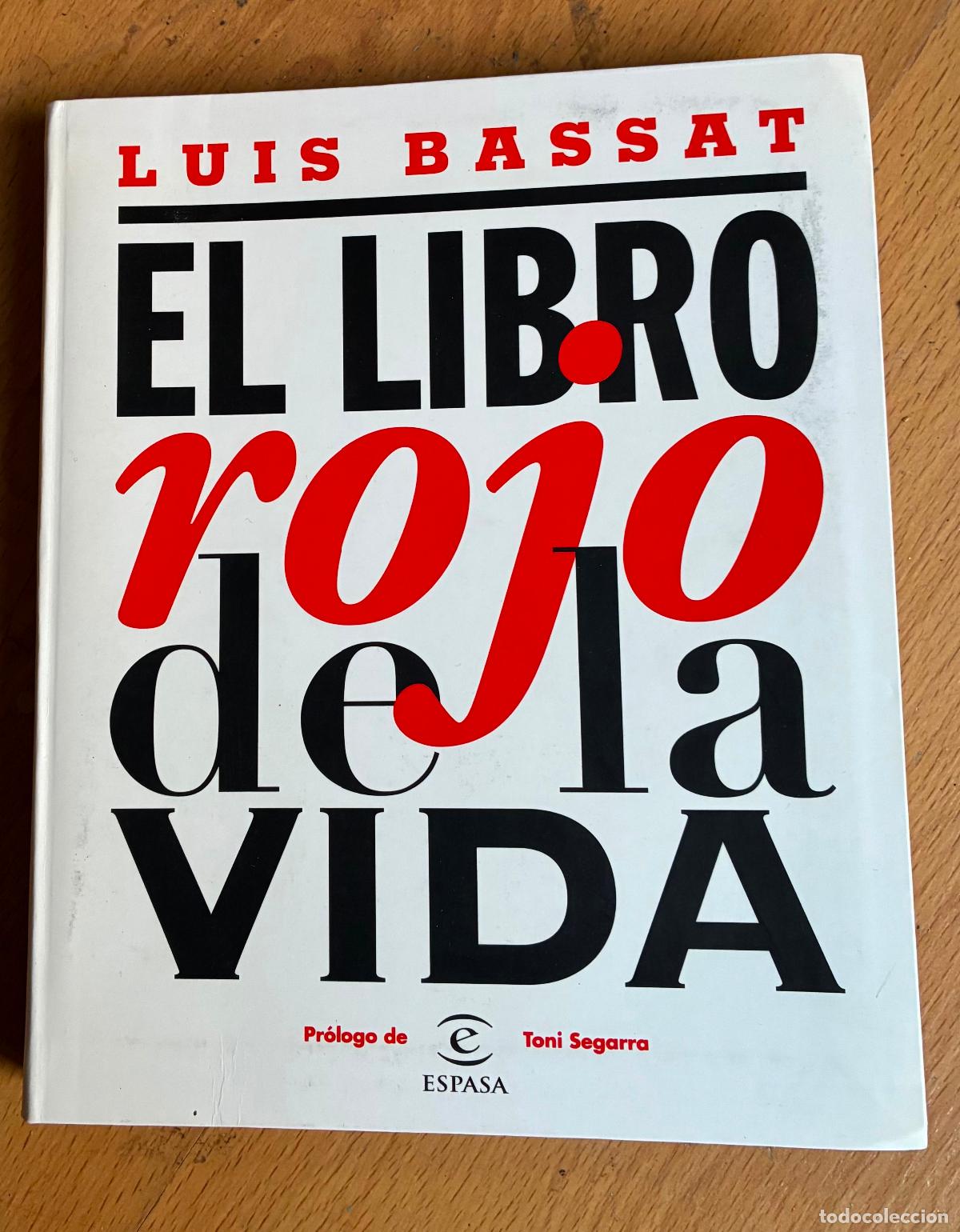 Libros de segunda mano: EL LIBRO ROJO DE LA VIDA, Luis Bassat, Espasa - Foto 1