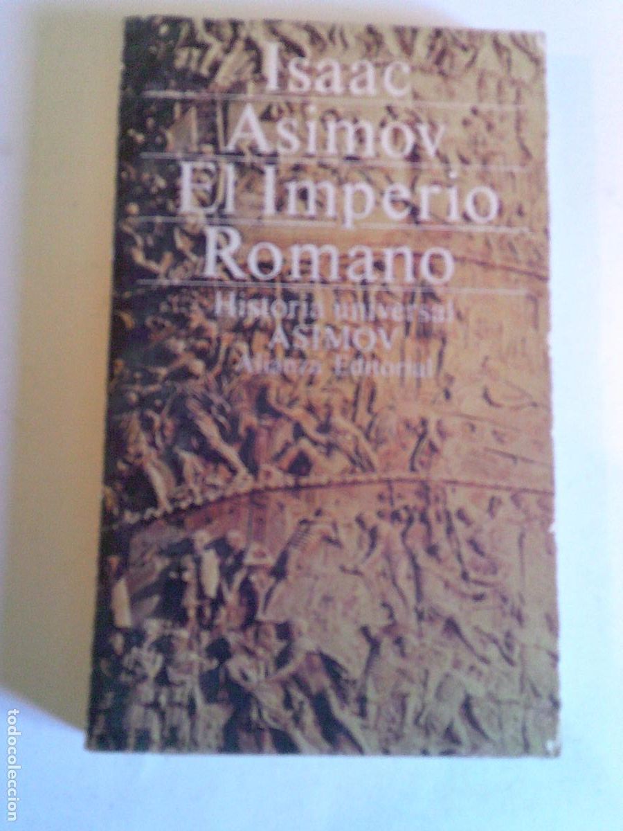 Libros de segunda mano: El Imperio Romano Isaak Asimov Alianza Editorial