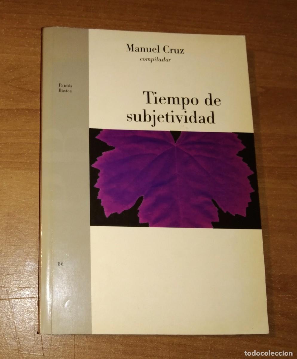 Libros de segunda mano: MANUEL CRUZ (COMP.) - TIEMPO DE SUBJETIVIDAD - PAID&Oacute;S, 1996 - Foto 1