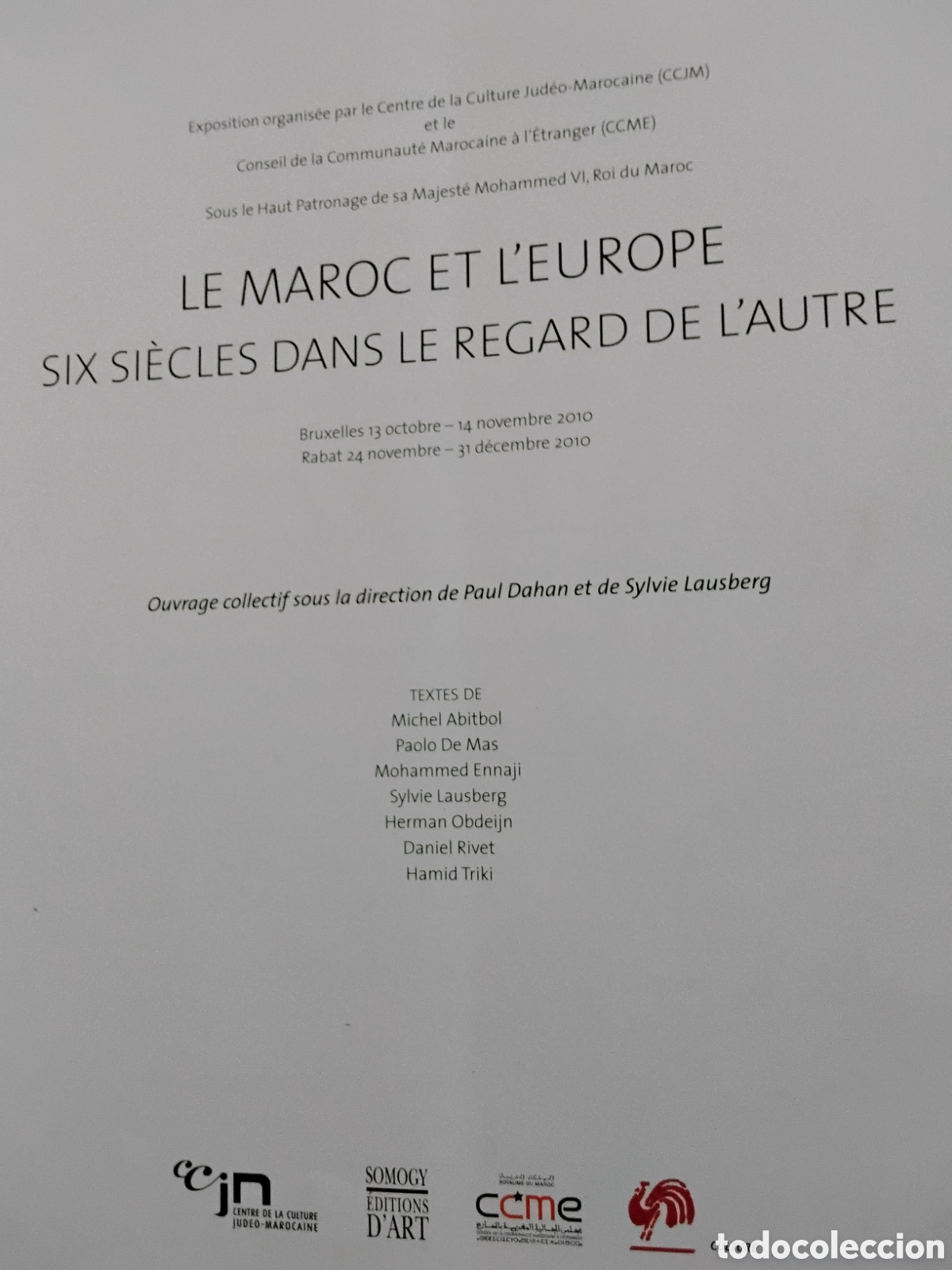 Libros de segunda mano: LE MAROC & LEUROPE. SIX SIECLES DANS LE REGARD DE LAUTRE - Foto 2