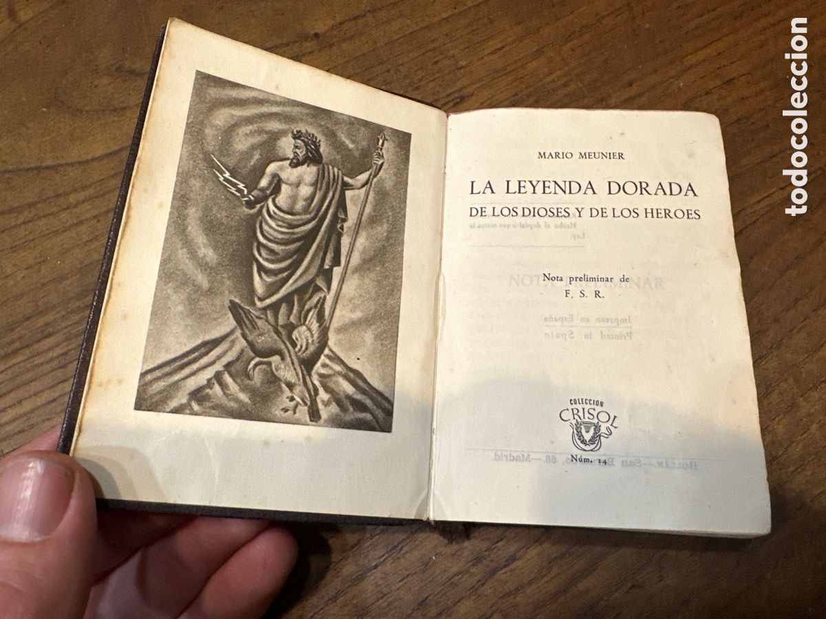 Libros de segunda mano: CRISOL N&ordm; 14 MARIO MEUNIER - LA LEYENDA DORADA DE LOS DIOSES Y LOS HEROES - AGUILAR 1945