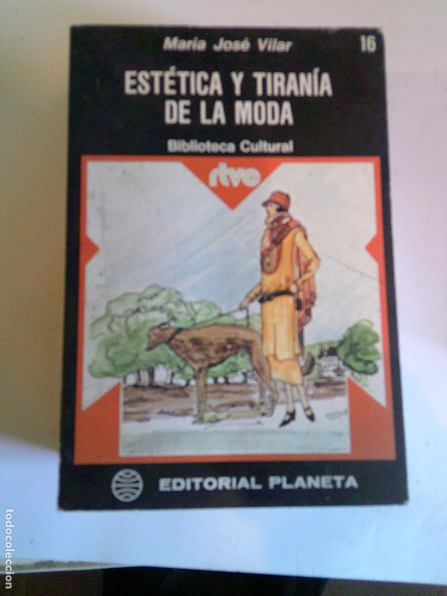 Libros de segunda mano: Biblioteca cultural RTVE Editorial Planeta Estetica y tiran&iacute;a de la moda