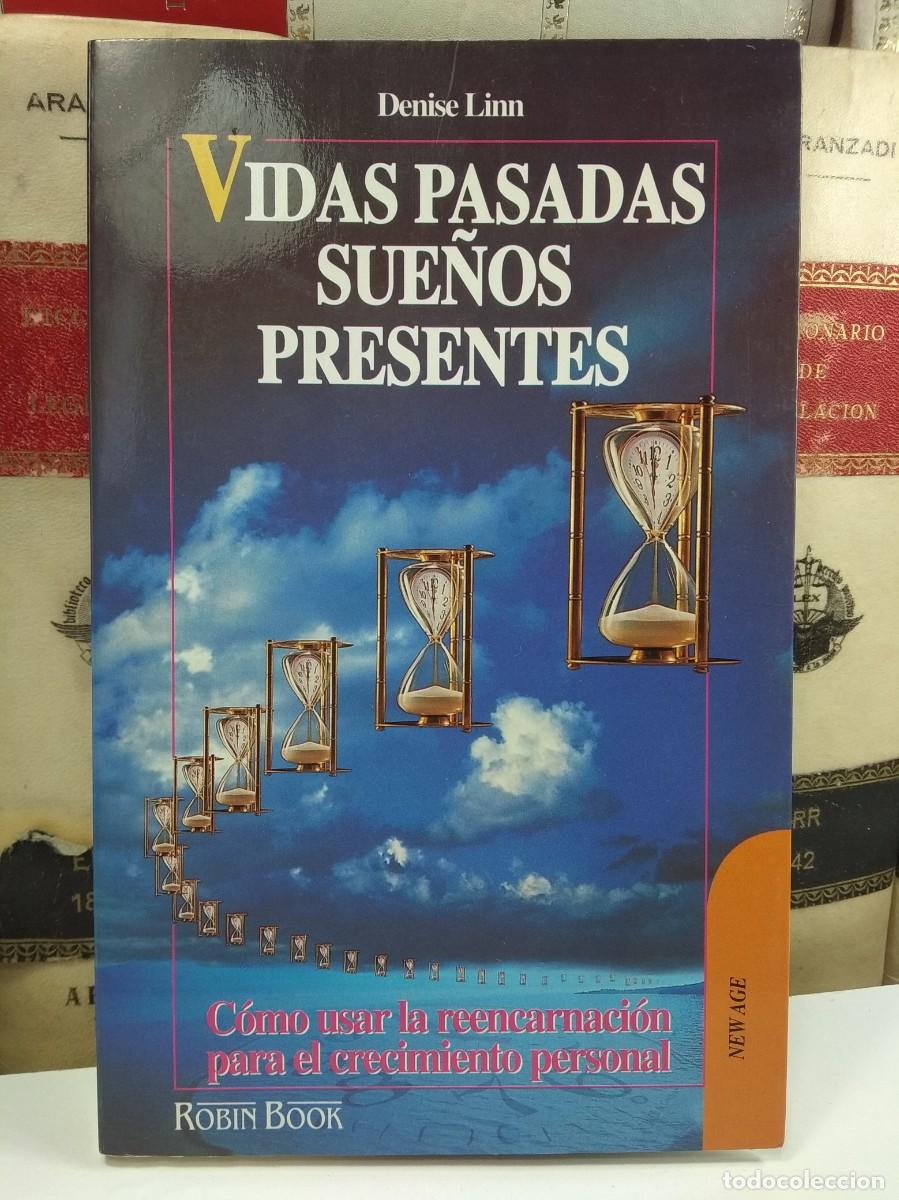Libros de segunda mano: VIDAS PASADAS SUE&Ntilde;OS PRESENTES. C&Oacute;MO USAR LA REENCARNACI&Oacute;N PARA EL CRECIMIENTO PERSONAL. - Foto 1