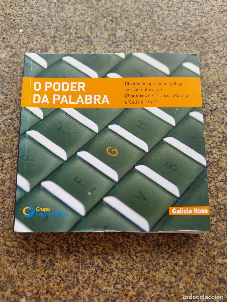 Libros de segunda mano: O PODER DA PALABRA -- GALICIA HOXE -- 2006 -- - Foto 1