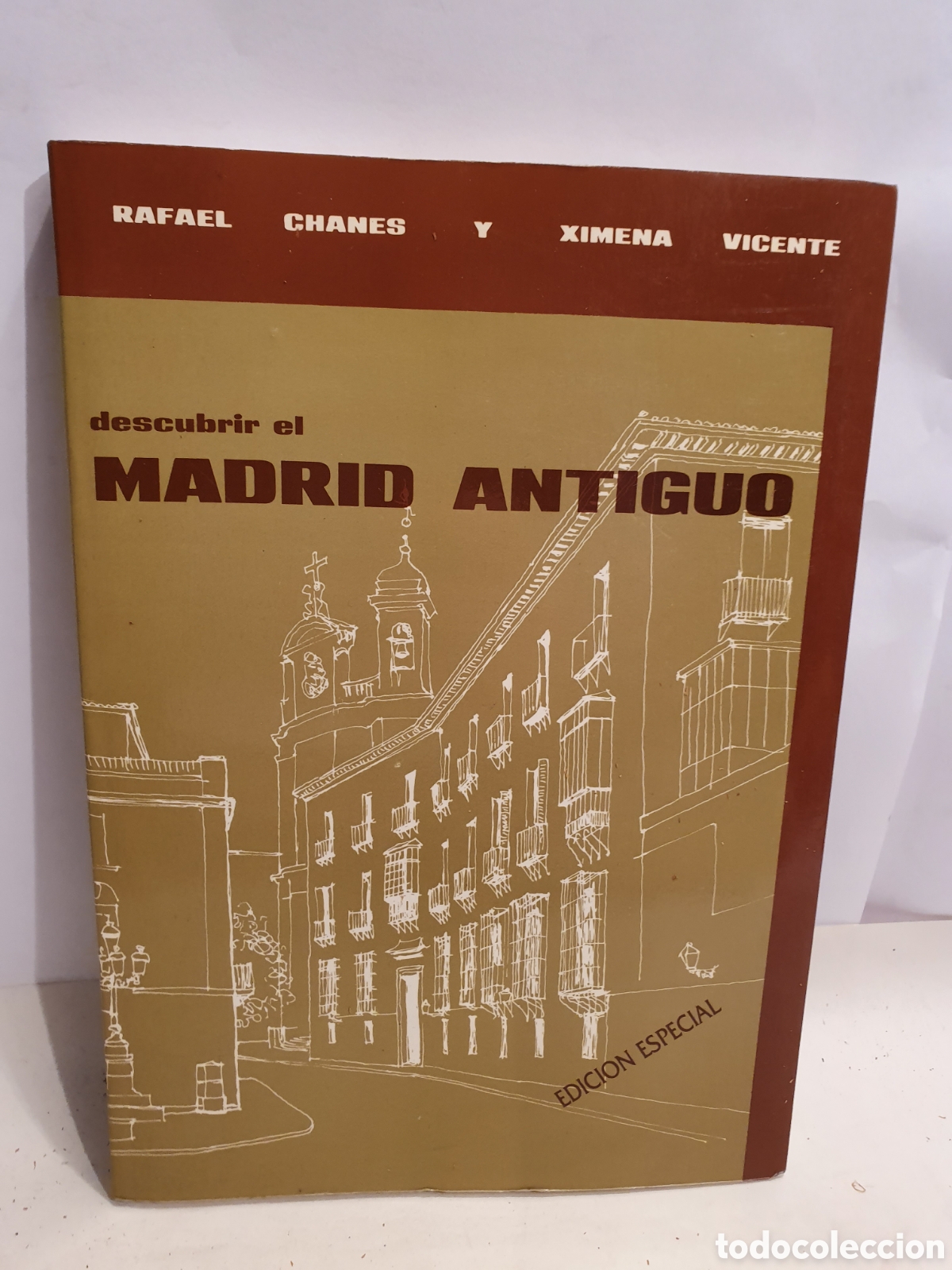 Libros de segunda mano: DESCUBRIR EL MADRID ANTIGUO. RAFAEL CJANES Y XIMENA VICENTE. INMOBILIARIA URBIS 1989.