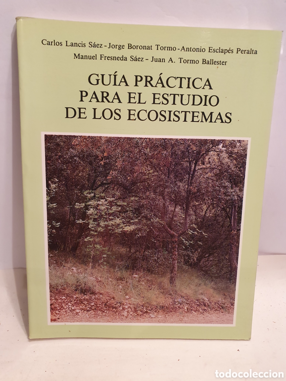 Libros de segunda mano: GUIA PRACTICA PARA EL ESTUDIO DE LOS ECOSISTEMAS. INSTITUTO JUAN GIL-ALBERT. ALICANTE 1990