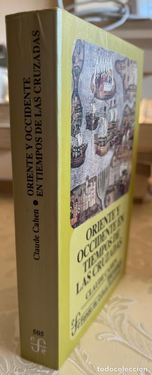 Libros de segunda mano: Cahen, Claude.- Oriente y Occidente en tiempos de las Cruzadas - Foto 2