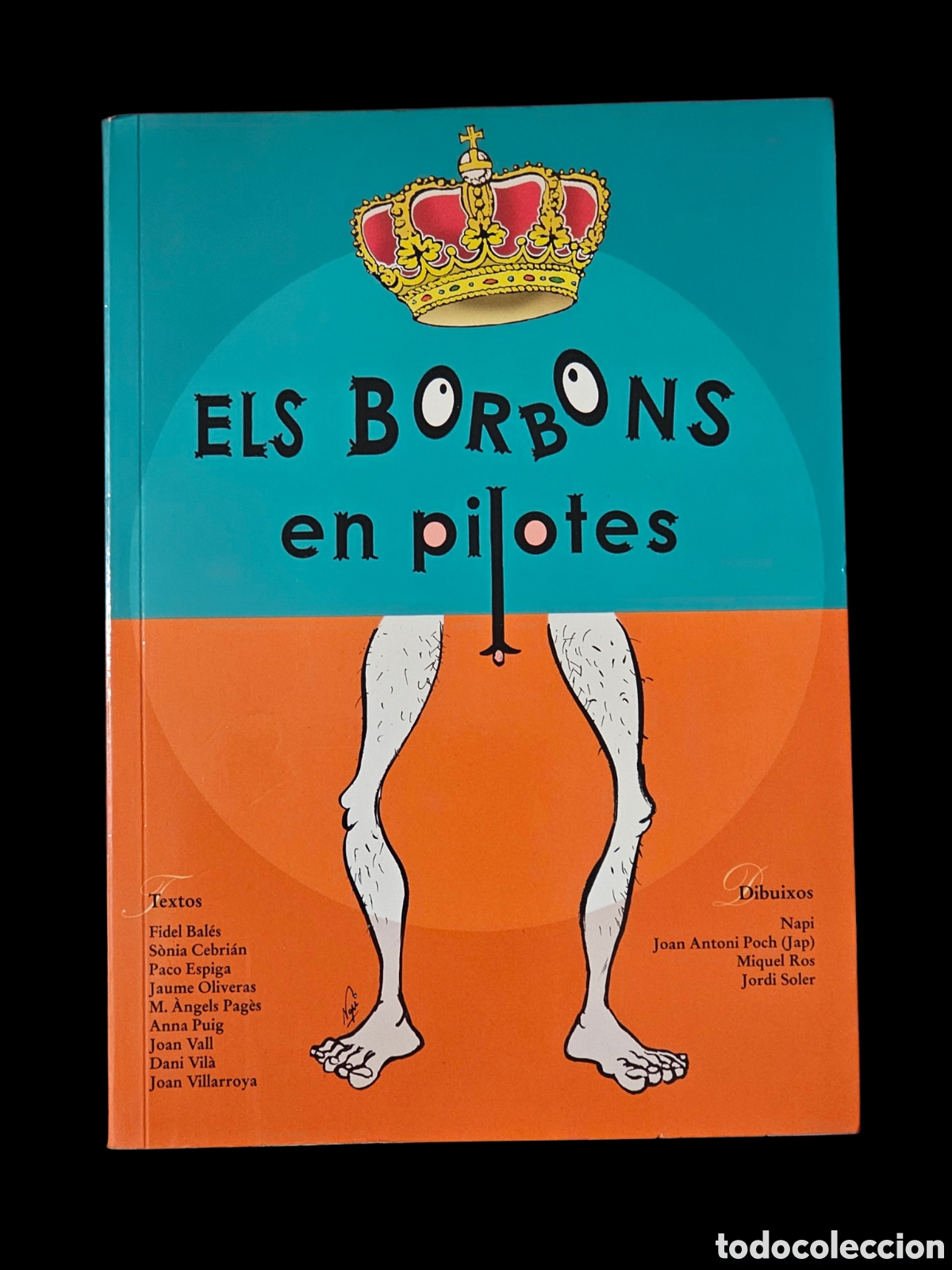 Libros de segunda mano: Libro&nbsp;Els Borbons en pilotes - Foto 1