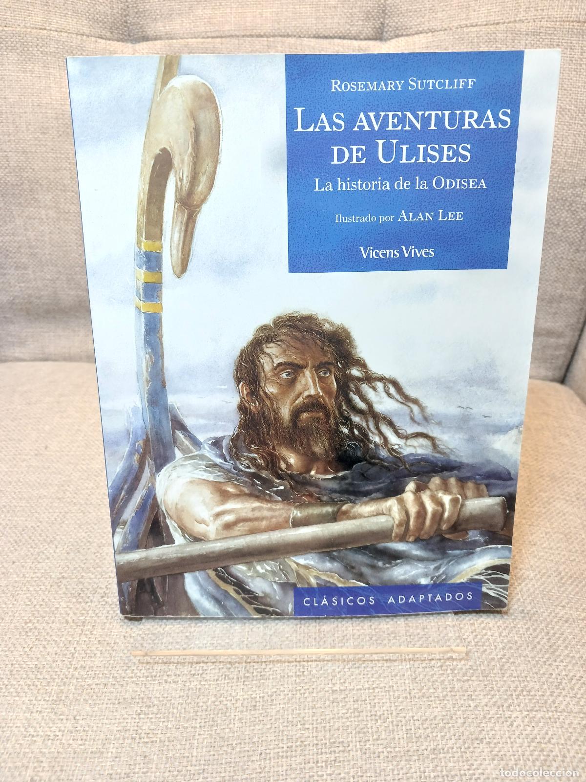 Libri di seconda mano: Las Aventuras de Ulises La Historia de la Odisea - Manuel Otero Toral