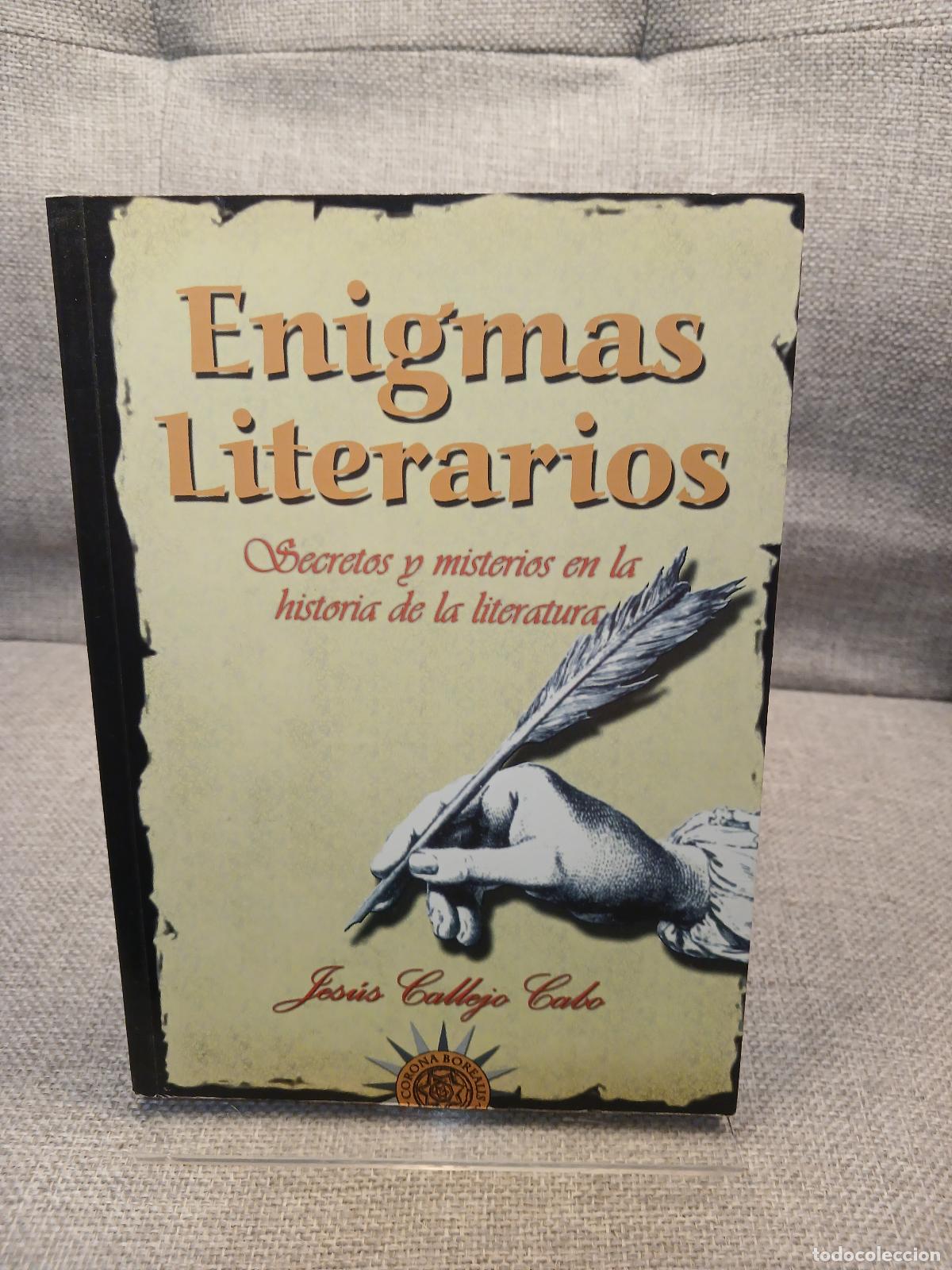 Livres d'occasion: Enigmas literarios: Secretos y misterios en la historia de la literatura - Jes&uacute;s Callejo Cabo
