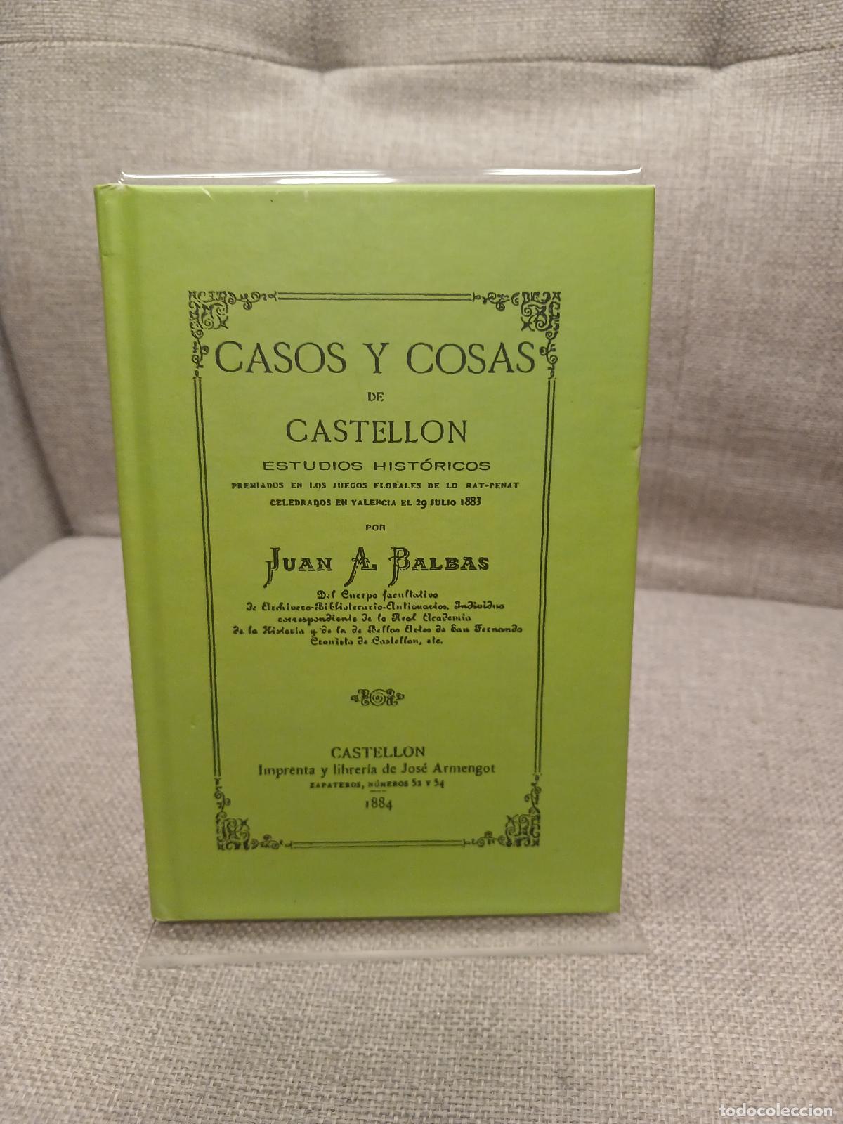Livres d'occasion: Casos y cosas de Castell&oacute;n estudios hist&oacute;ricos premiados en los juegos florales de lo Rat-Penat cele