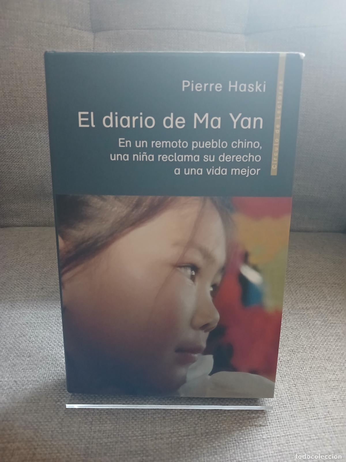 Livros em segunda m&atilde;o: El Diario de Ma Yan en un remoto pueblo chino, una ni&ntilde;a reclama su derecho a una vida mejor - Pierre