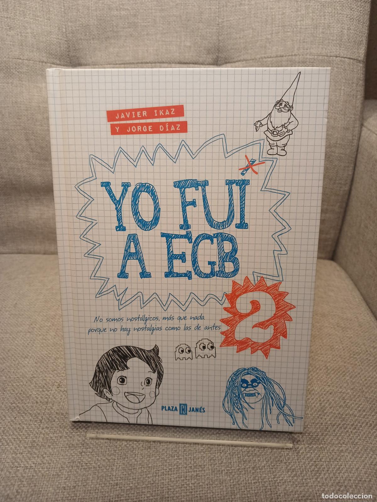 Libri di seconda mano: Yo fui a EGB 2 - Javier Ikaz