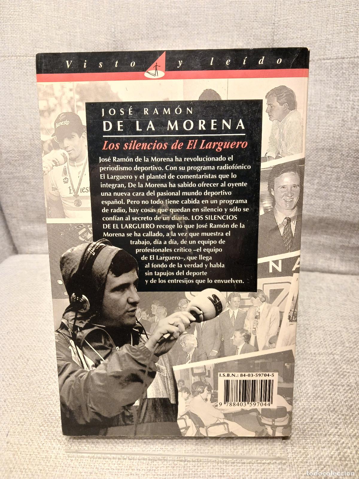 Libros de segunda mano: Los Silencios Del Larguero - Jos&eacute; Ram&oacute;n de la Morena - Foto 3