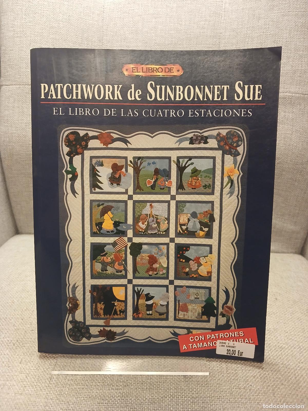 Livres d'occasion: PATCHWORK DE SUNBONNET SUE (El Libro De..)