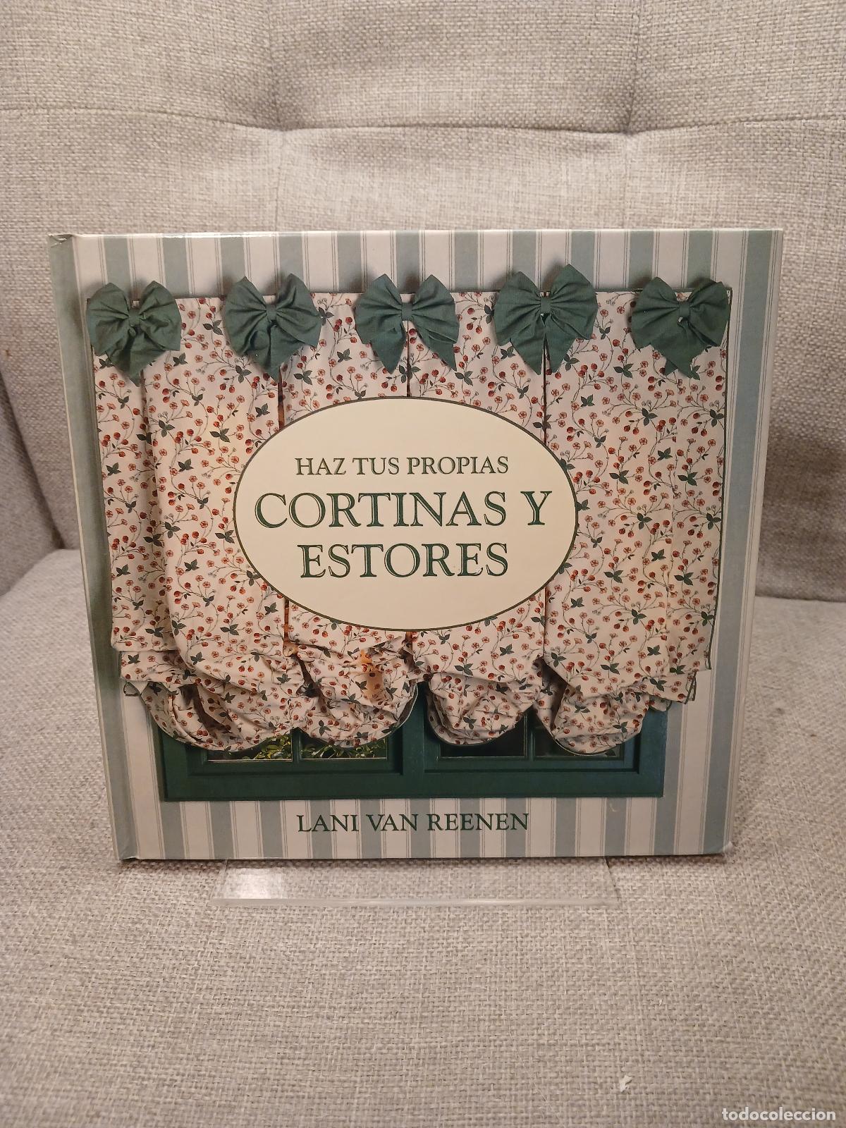 Libros de segunda mano: Haz tus propias cortinas y estores - Lani van Reenen
