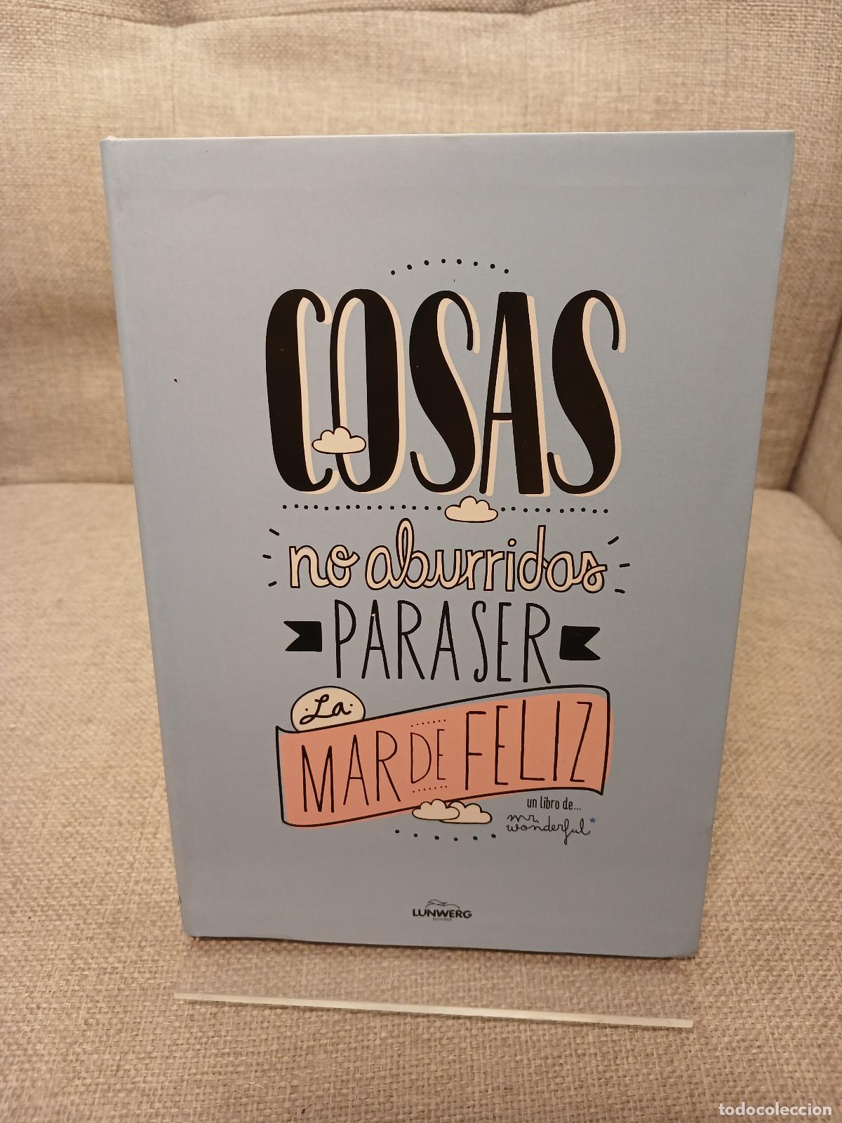 Libros de segunda mano: Cosas no aburridas para ser la mar de feliz - &Aacute;ngela Cabal