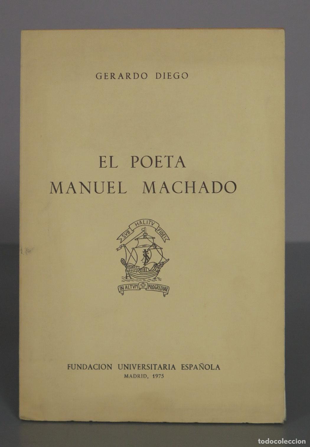 Libros de segunda mano: El poeta Manuel Machado - Gerardo Diego - Foto 1