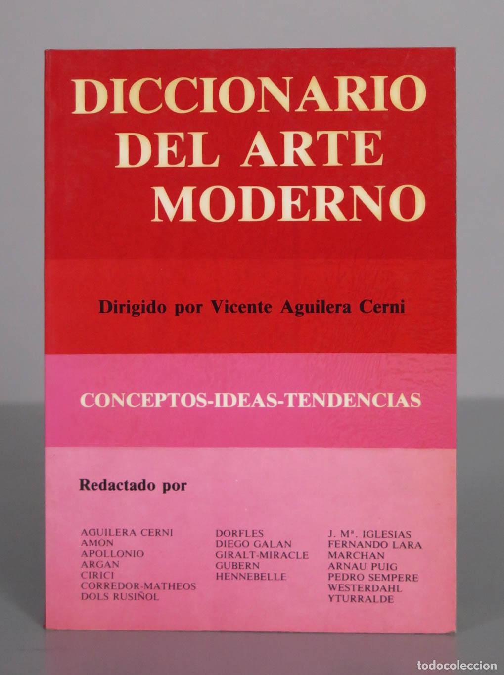 Libros de segunda mano: Diccionario del arte moderno: Conceptos, ideas, tendencias - Vicente Aguilera Cerni