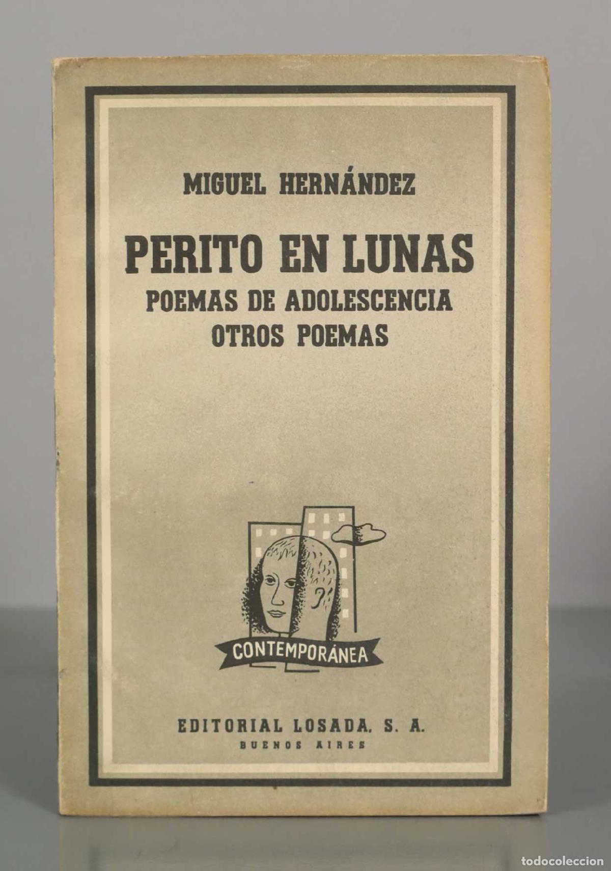 Libros de segunda mano: Perito en lunas, Poemas de adolescencia, Otros poemas - Miguel Hern&aacute;ndez