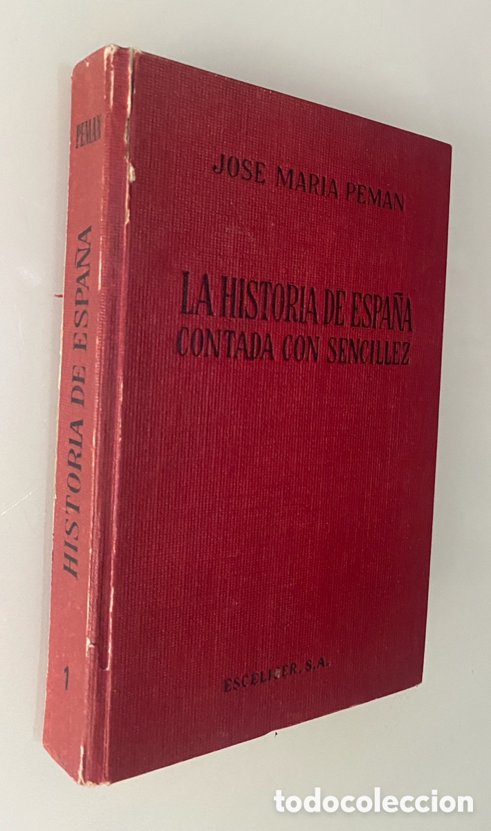 Second hand books: La historia de Espa&ntilde;a contada con sencillez - PEM&Aacute;N, Jos&eacute; Mar&iacute;a