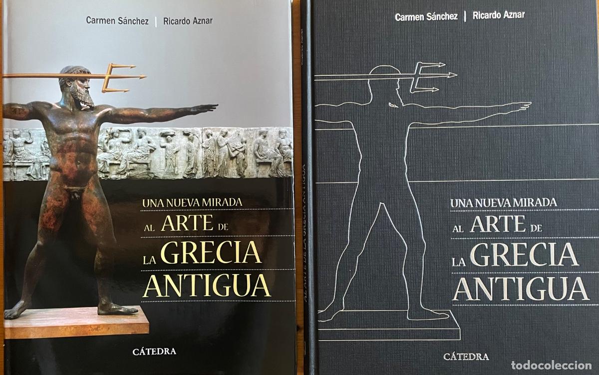 Libri di seconda mano: UNA NUEVA MIRADA ARTE DE GRECIA ANTIGUA- CARMEN SANCHEZ- RICARDO AZNAR- 2006