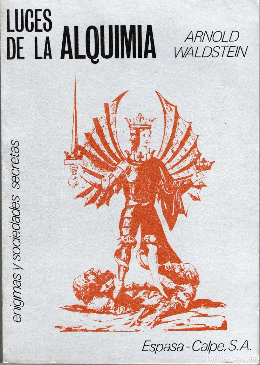 Libros de segunda mano: LUCES DE LA ALQUIMIA. WALDSTEIN, ARNOLD. X-041 - Foto 1