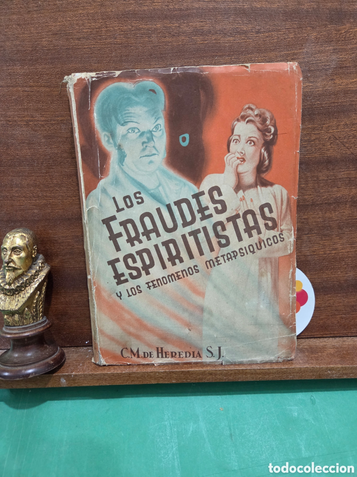 Libros de segunda mano: &rdquo;&rdquo;LOS FRAUDES ESPIRITISRAS Y LOS FEN&Oacute;MENOS METAPS&Iacute;QUICOS&rdquo;&rdquo;..C.M.DE HEREDIA, S.J...HERDER 1946...