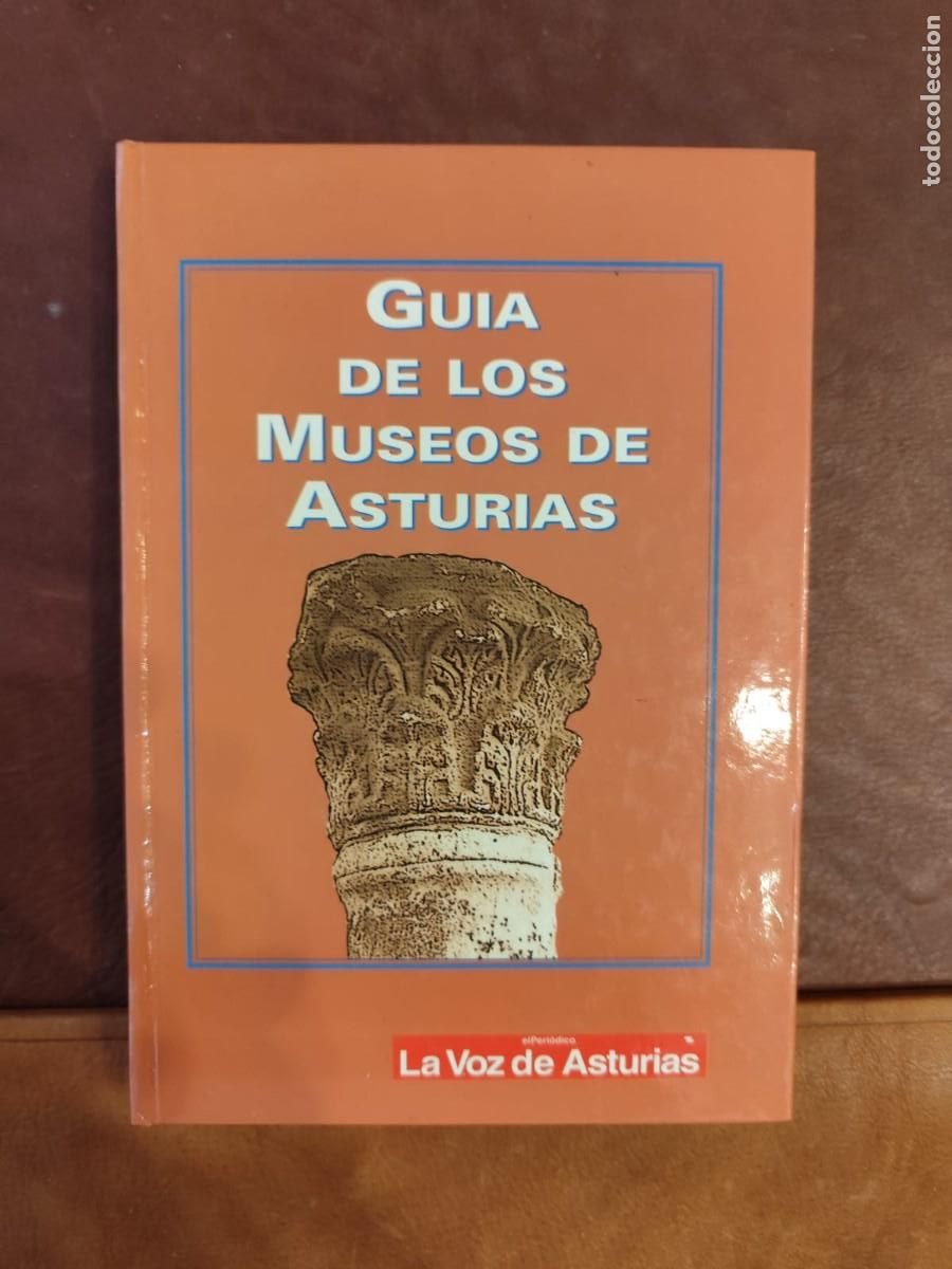 Libros de segunda mano: GUIA DE LOS MUSEOS DE ASTURIAS. La Voz de Asturias