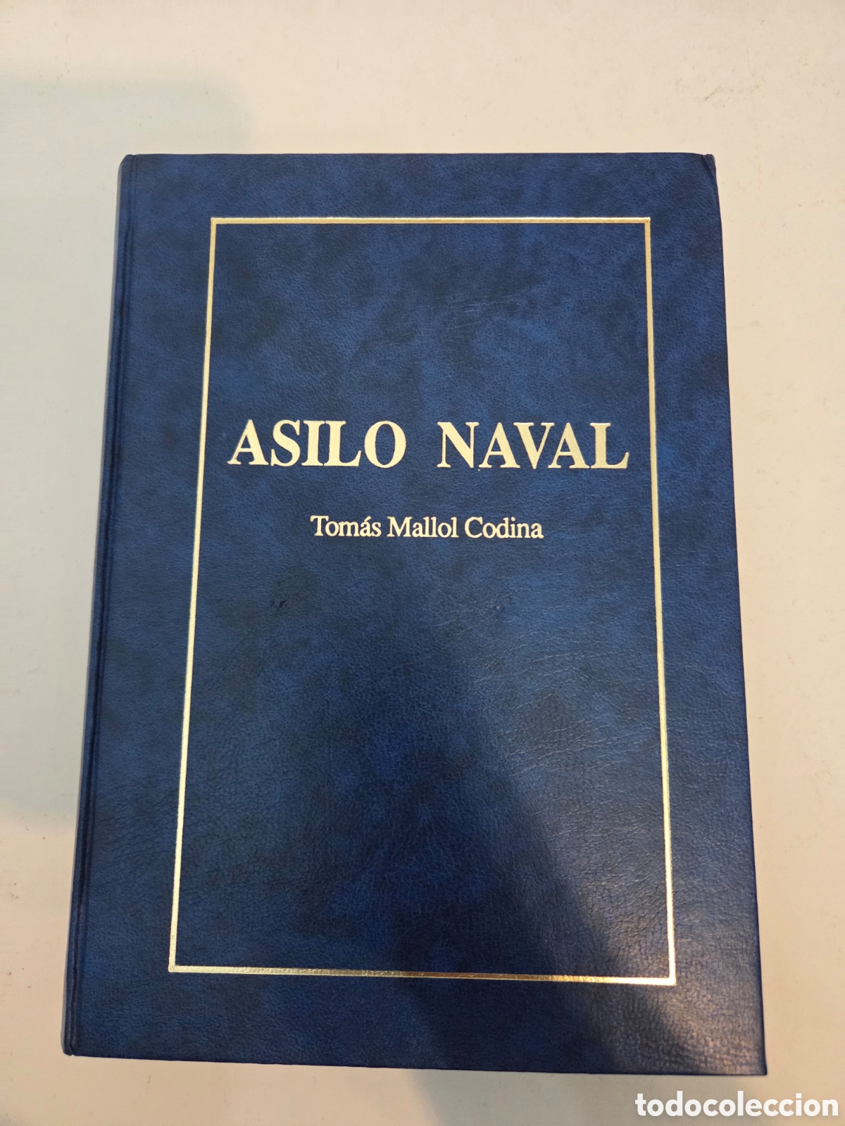 Libros de segunda mano: Asilo naval. Tomas Mallol Codina