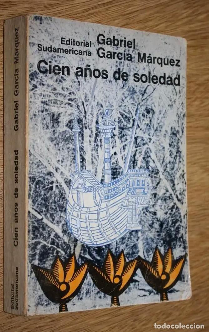 Gebrauchte B&uuml;cher: Cien A&ntilde;os De Soledad. Gabriel Garcia Marquez. 1967 primera edicion muy buen estado