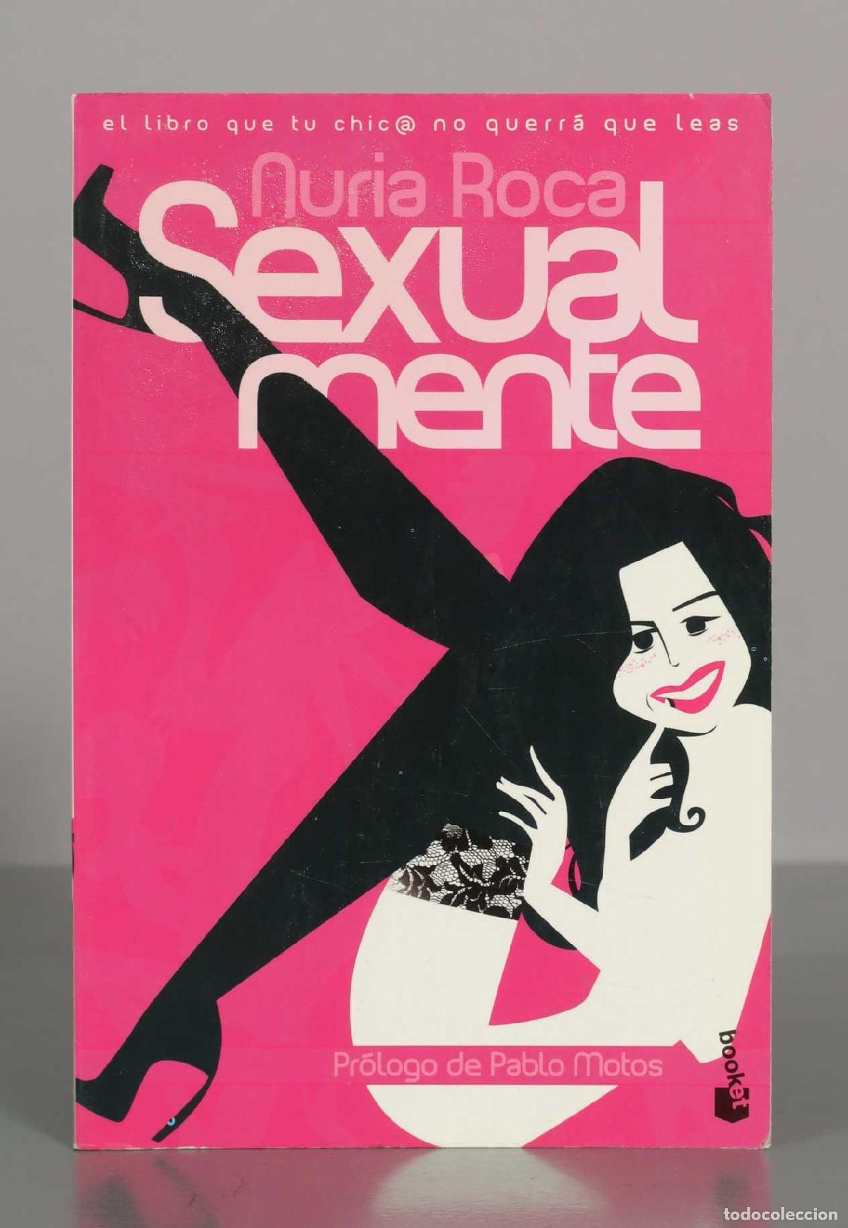 Libros de segunda mano: Sexualmente - Nuria Roca - Foto 1