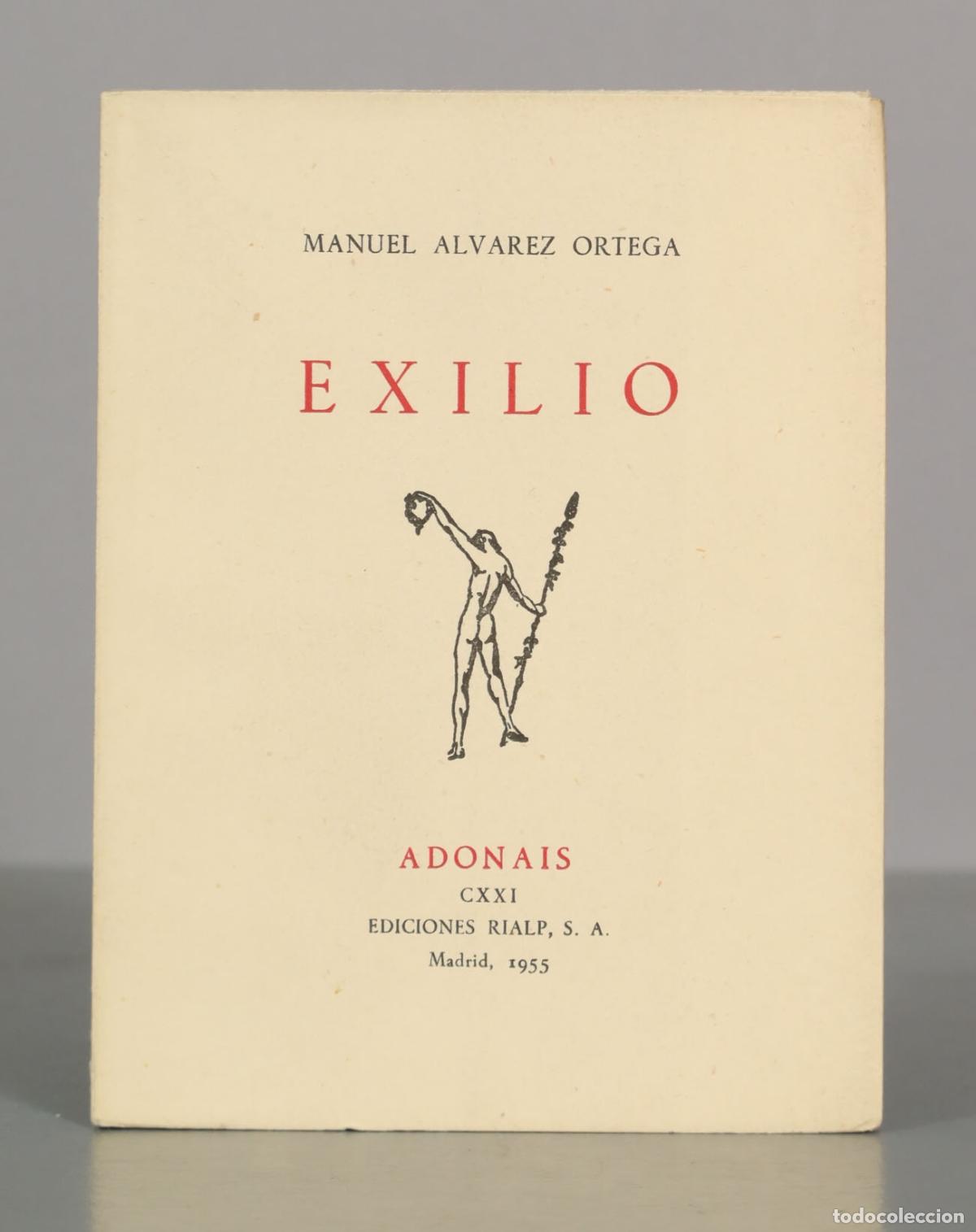 Libros de segunda mano: Exilio - Manuel &Aacute;lvarez Ortega - Foto 1