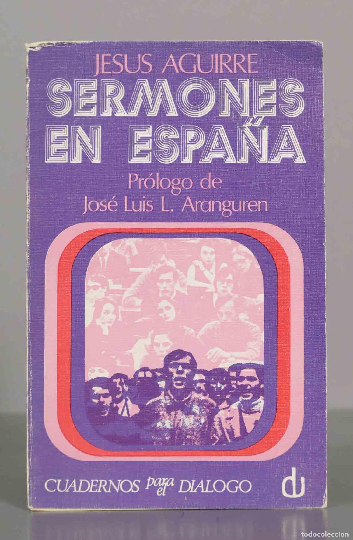Libros de segunda mano: Sermones en Espa&ntilde;a - Jes&uacute;s Aguirre - Foto 1