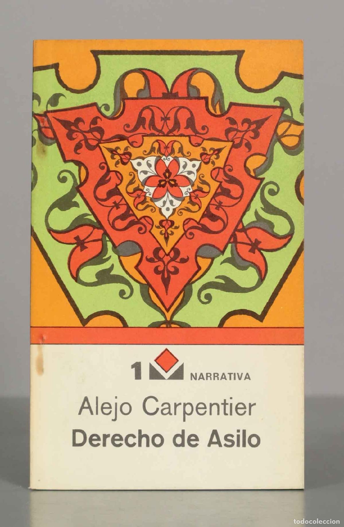 Libros de segunda mano: Alejo Carpentier Derecho de Asilo - Foto 1