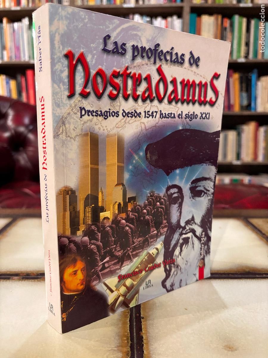 Libros de segunda mano: Las profec&iacute;as de Nostradamus. Presagios desde 1547 hasta el siglo XXI. PEDIDO M&Iacute;NIMO 5&euro;