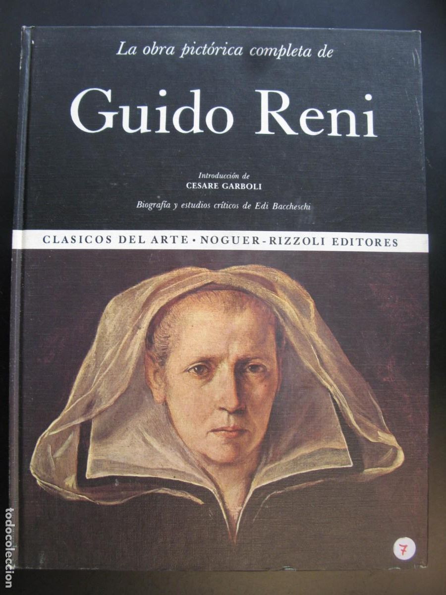 Livres d'occasion: Cesare Garboli y Edi Baccheschi: La obra pict&oacute;rica completa de Guido Reni (Noguer-Rizzoli. 1977)