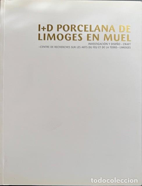 Libros de segunda mano: I+D PORCELANA DE LIMOGES EN MUEL - Foto 1