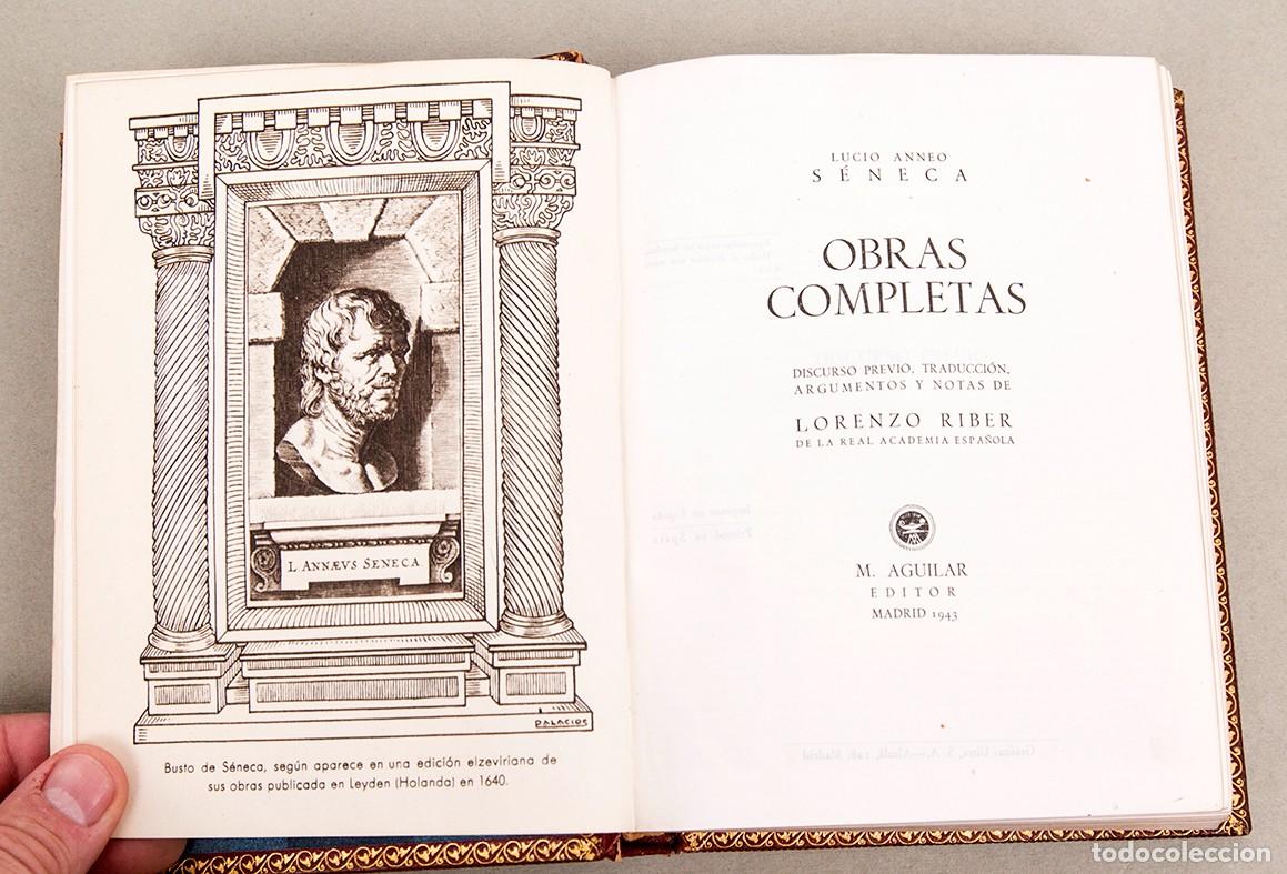 Libros de segunda mano: S&Eacute;NECA - OBRAS COMPLETAS - LUJO - AGUILAR - 1943 - Foto 6