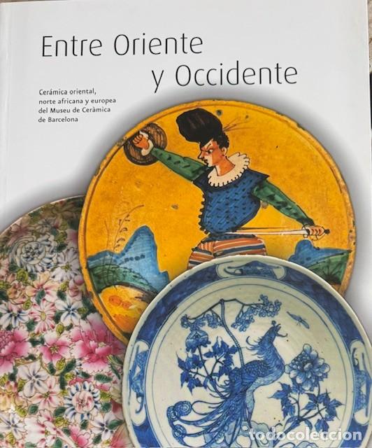 Libros de segunda mano: ENTRE ORIENTE Y OCCIDENTE - Foto 1