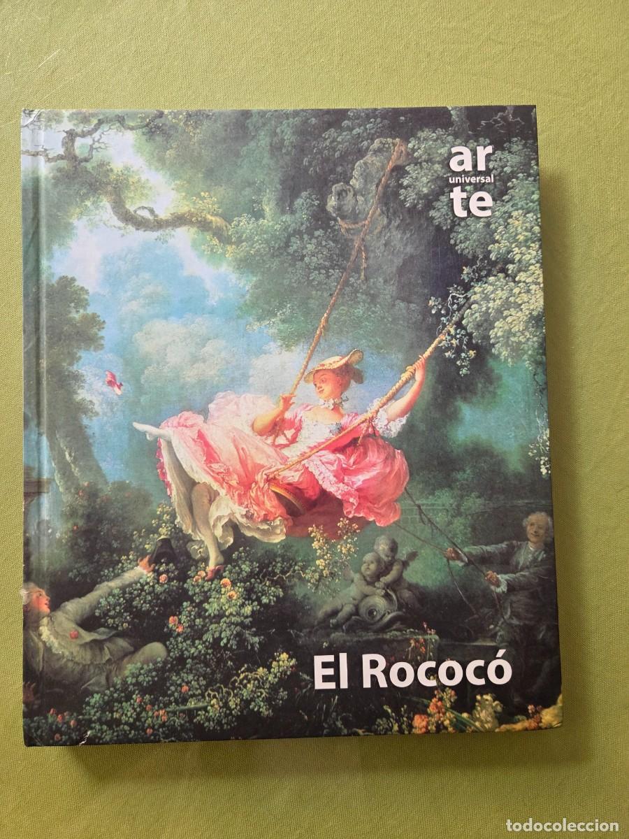 Libros de segunda mano: COLECCI&Oacute;N ARTE UNIVERSAL. EL ROCOC&Oacute;. - Foto 1