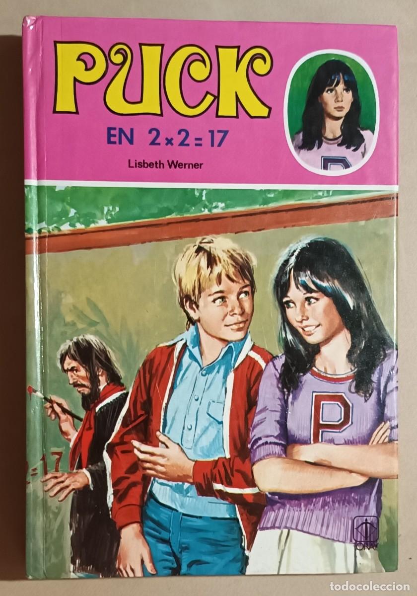 Libros de segunda mano: PUCK EN 2 x 2 = 17 - LISBETH WERNER - TORAY - 1980 - Foto 1