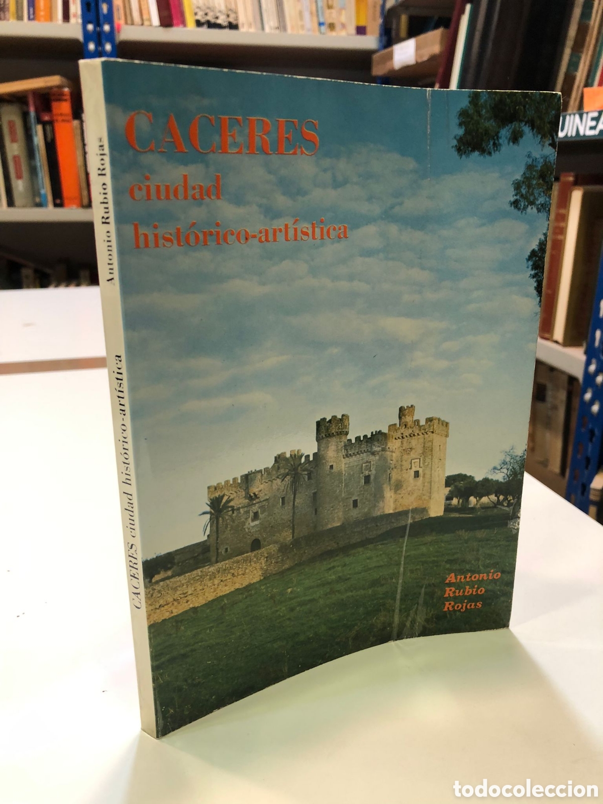 Libros de segunda mano: C&aacute;ceres ciudad hist&oacute;rico-art&iacute;stica - Antonio Rubio Rojas